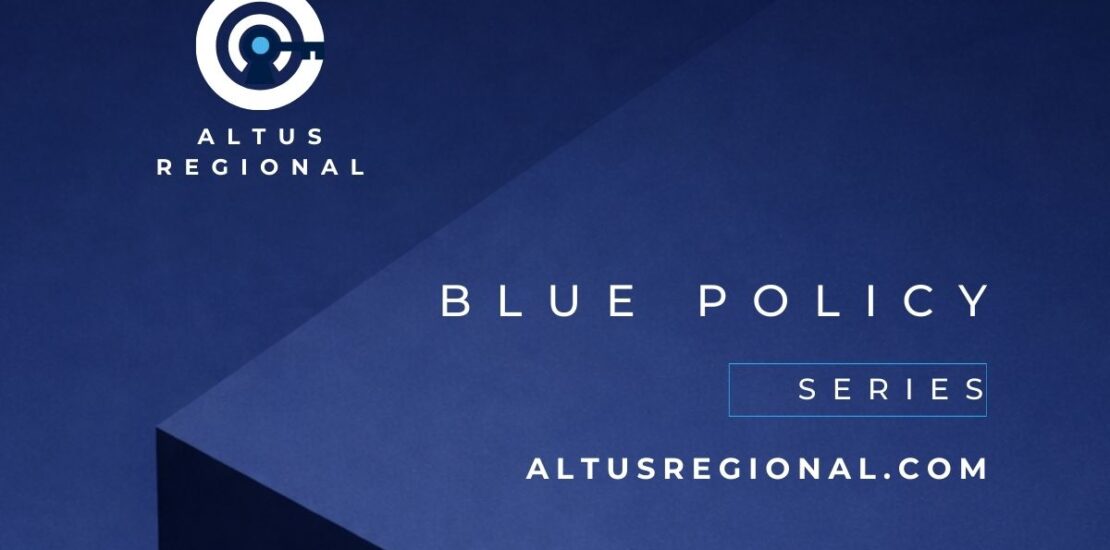 Altus Regional Blue Policy Series Launch Calendar Maritime Ocean Governance, Climate-Risk Disclosure, Caribbean, Blue Economy