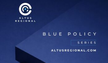 Altus Regional Blue Policy Series Launch Calendar Maritime Ocean Governance, Climate-Risk Disclosure, Caribbean, Blue Economy